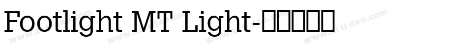 Footlight MT Light字体转换